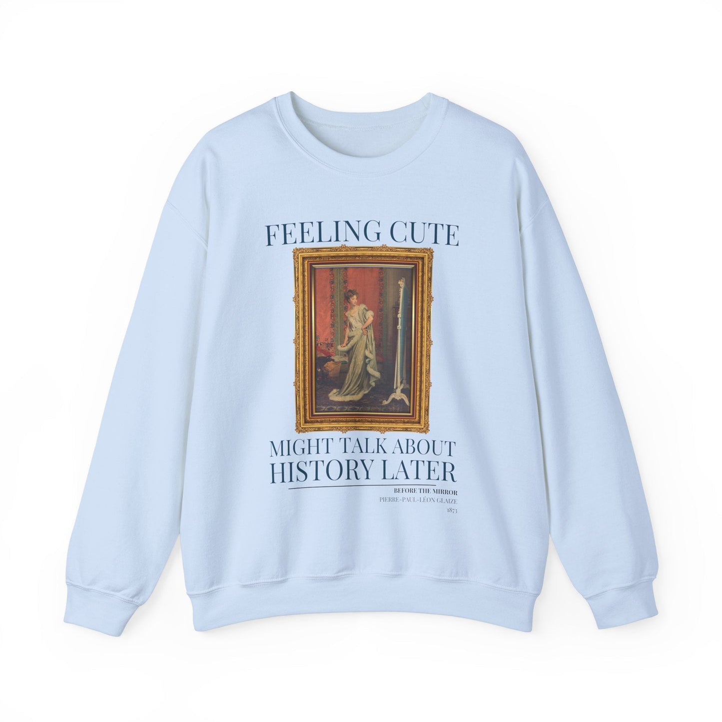 Funny Historic Art Sweatshirt