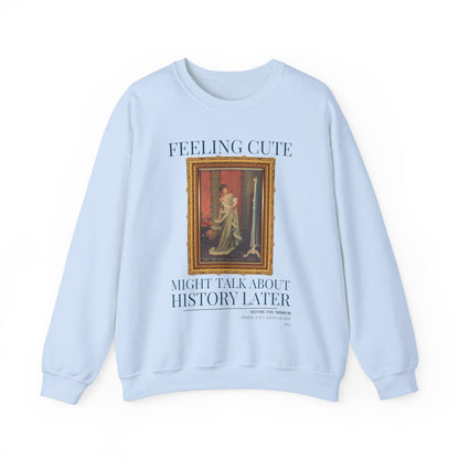 Funny Historic Art Sweatshirt
