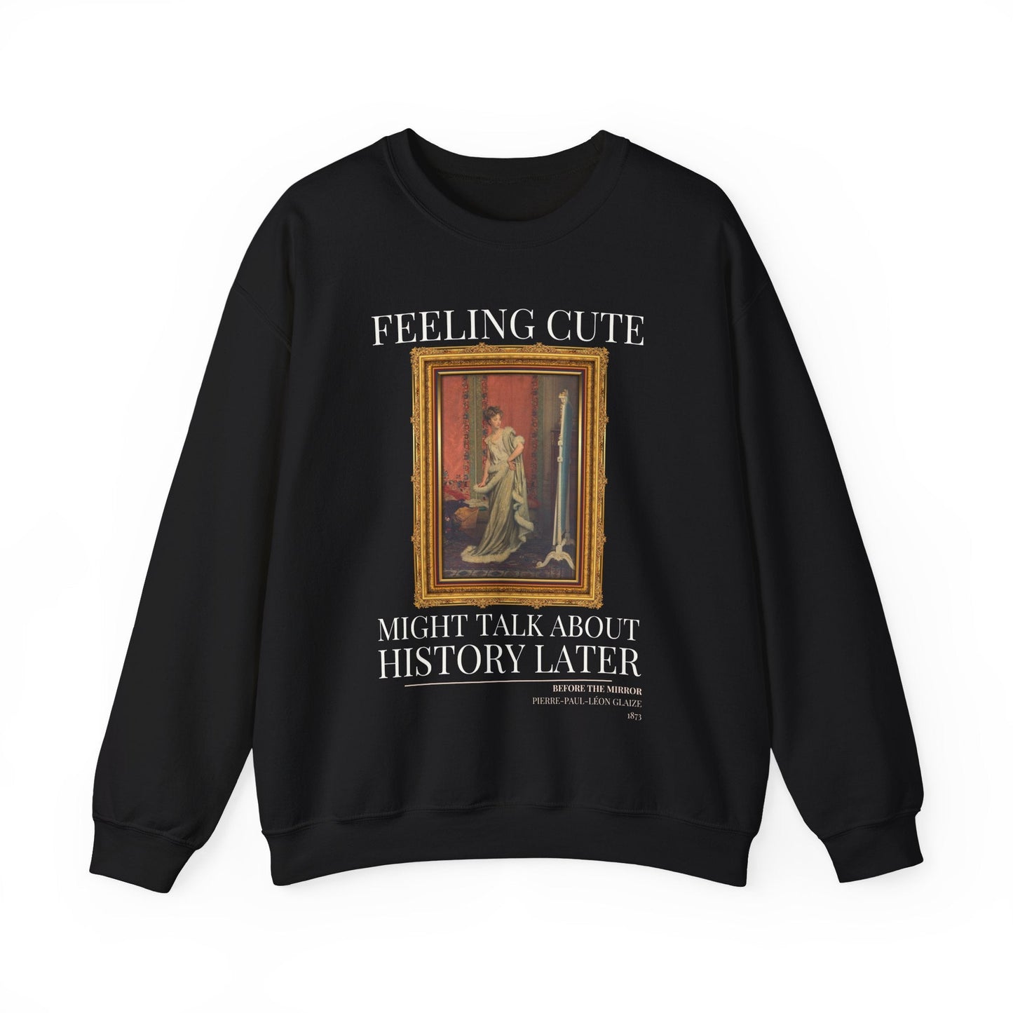 Funny Historic Art Sweatshirt