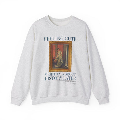 Funny Historic Art Sweatshirt