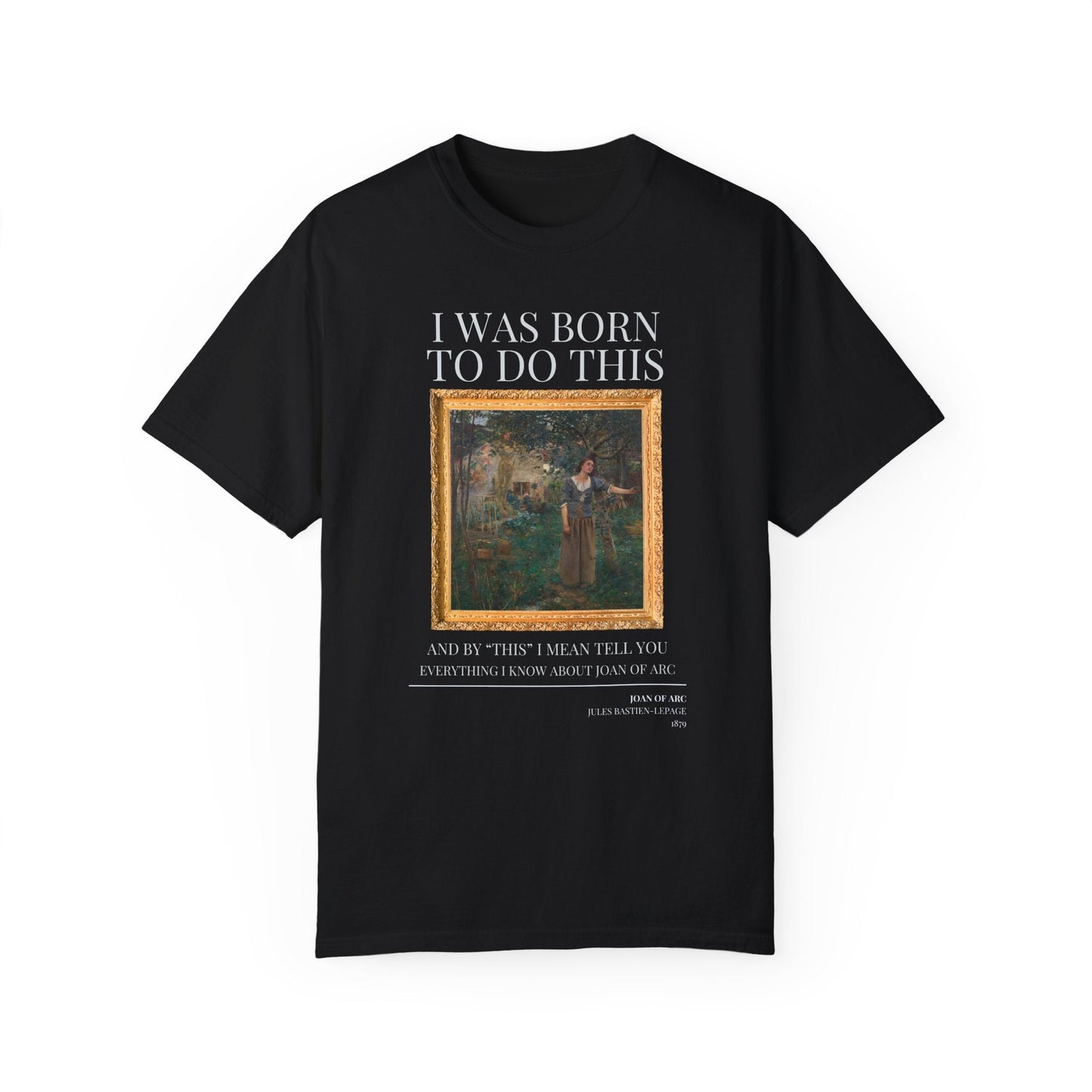 Funny Historic Joan of Arc Shirt