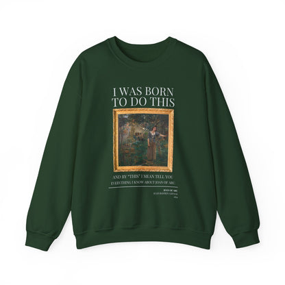 Funny Historic Joan of Arc Sweatshirt