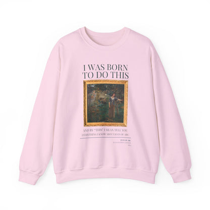 Funny Historic Joan of Arc Sweatshirt