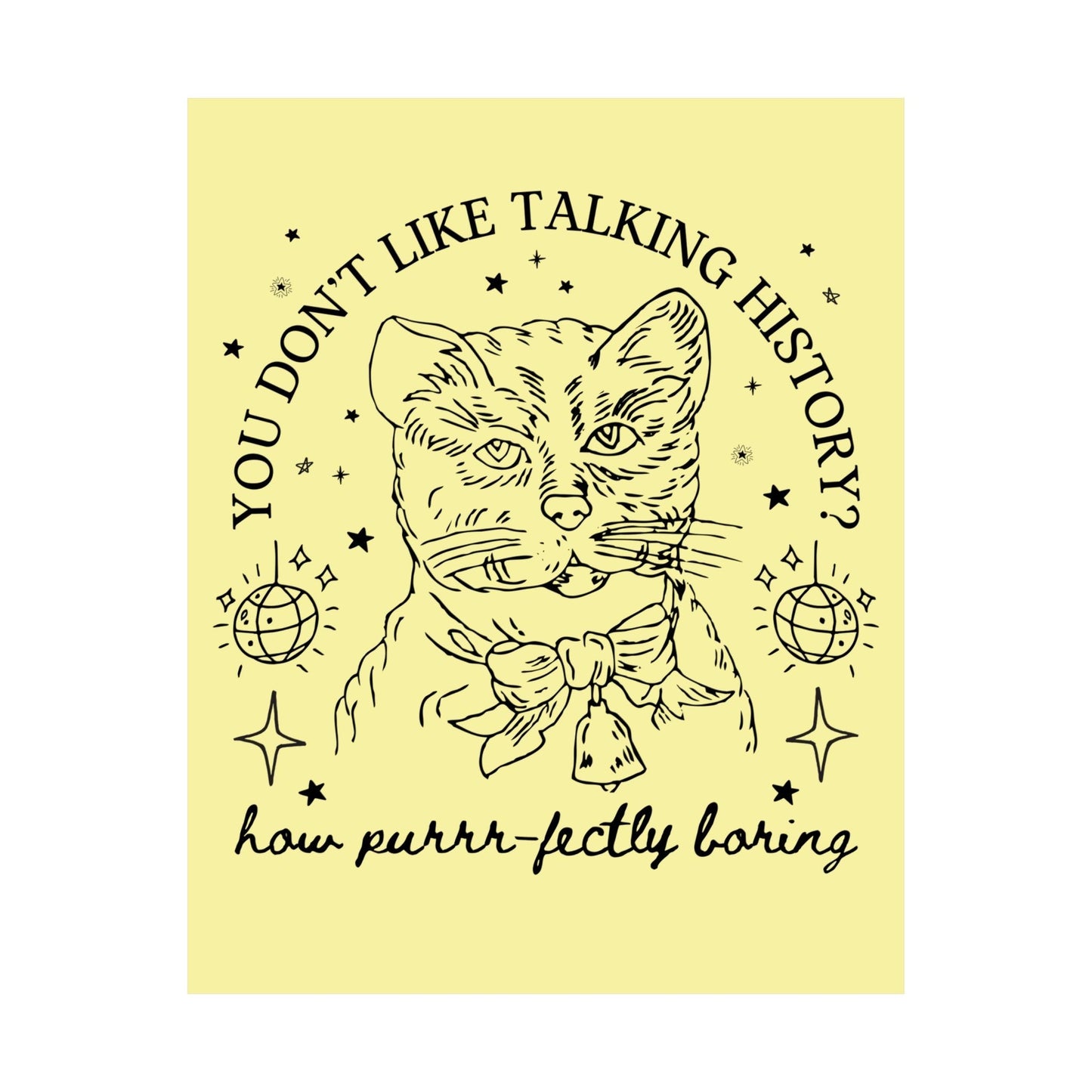 Funny History Cat Poster
