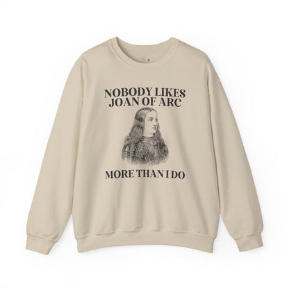 Nobody Likes Joan of Arc More Than I Do