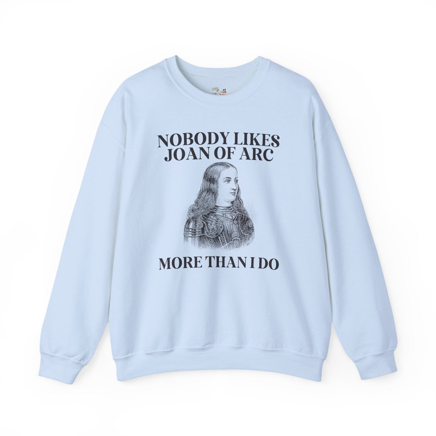 Nobody Likes Joan of Arc More Than I Do