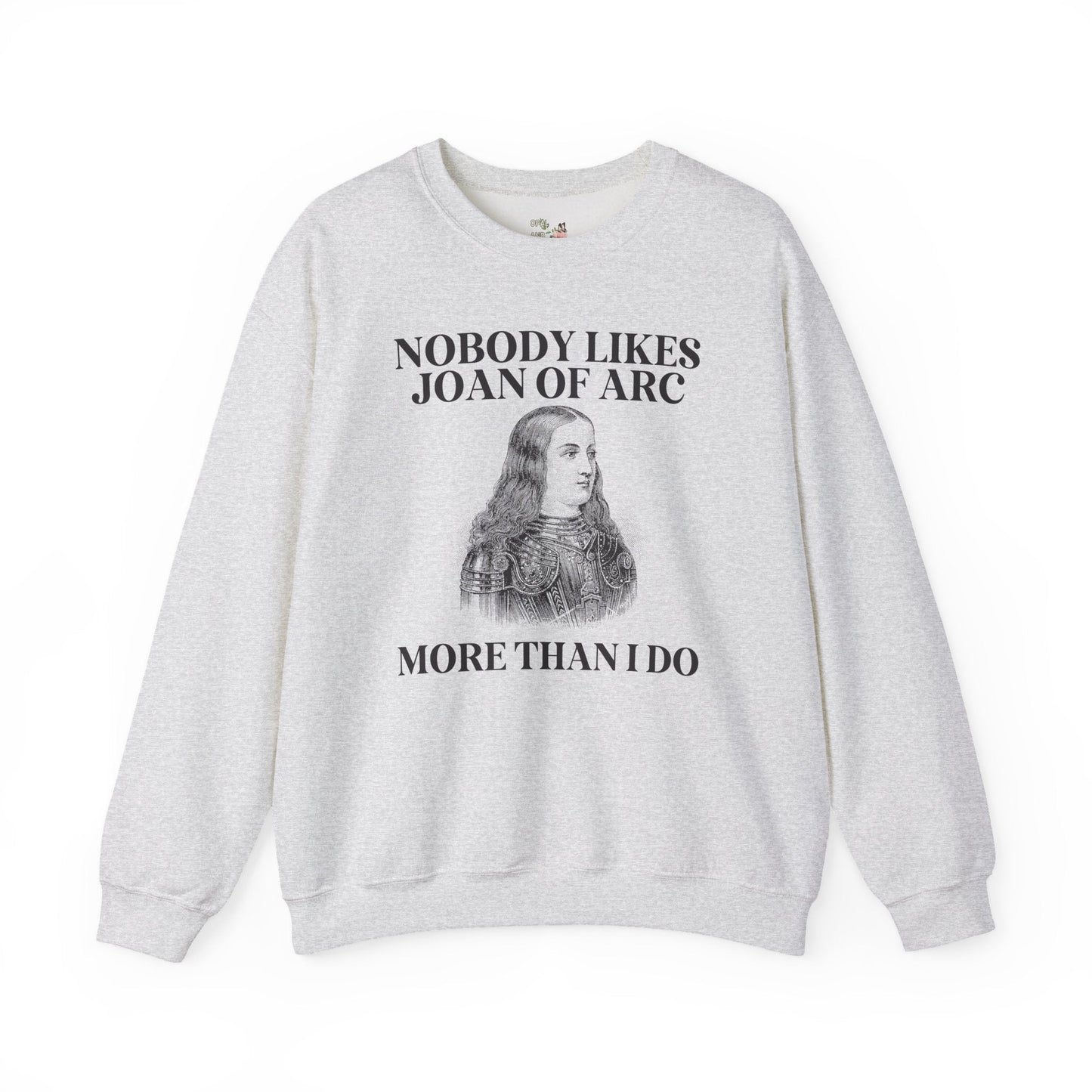 Nobody Likes Joan of Arc More Than I Do
