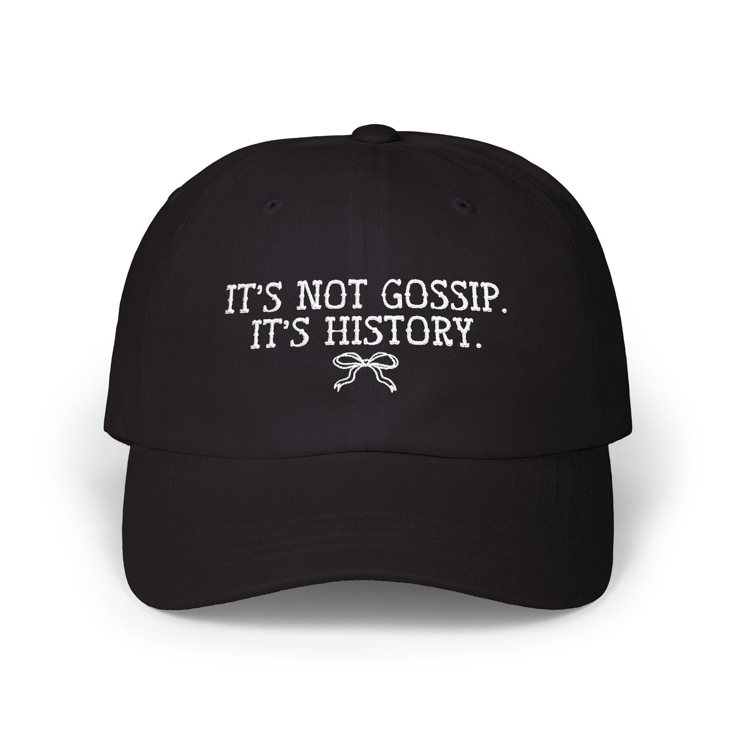 It's Not Gossip, It's History