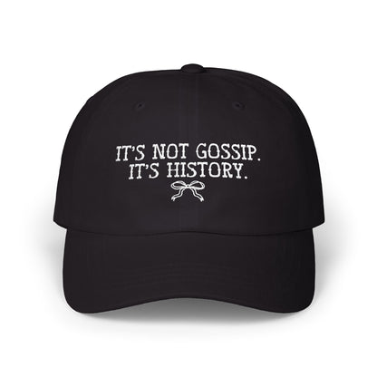 It's Not Gossip, It's History