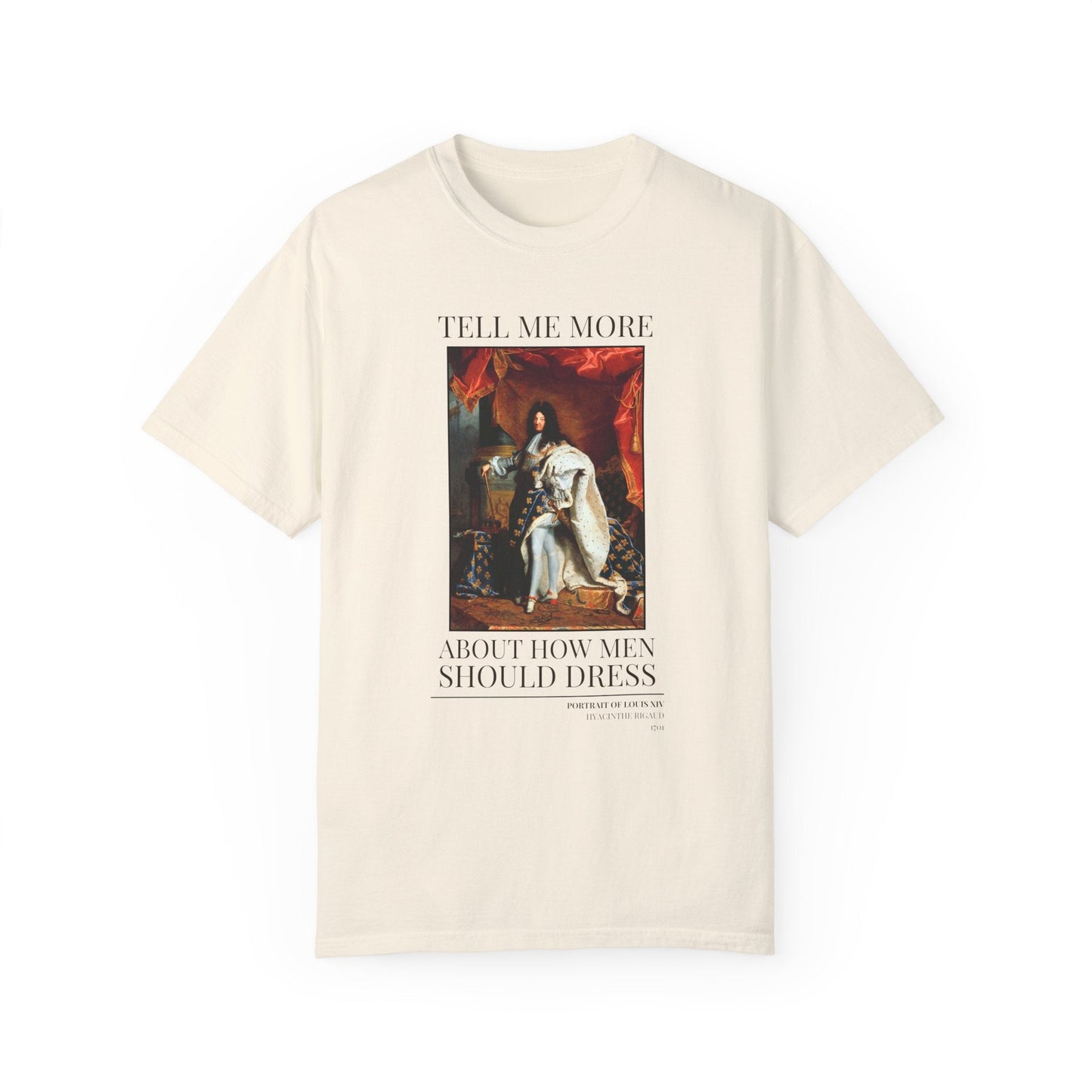 Funny Fashion History Shirt: Louis XIV