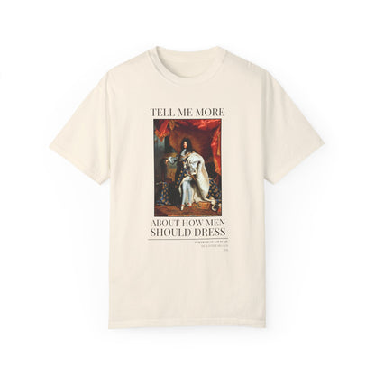 Funny Fashion History Shirt: Louis XIV