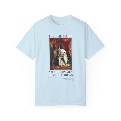 Funny Fashion History Shirt: Louis XIV