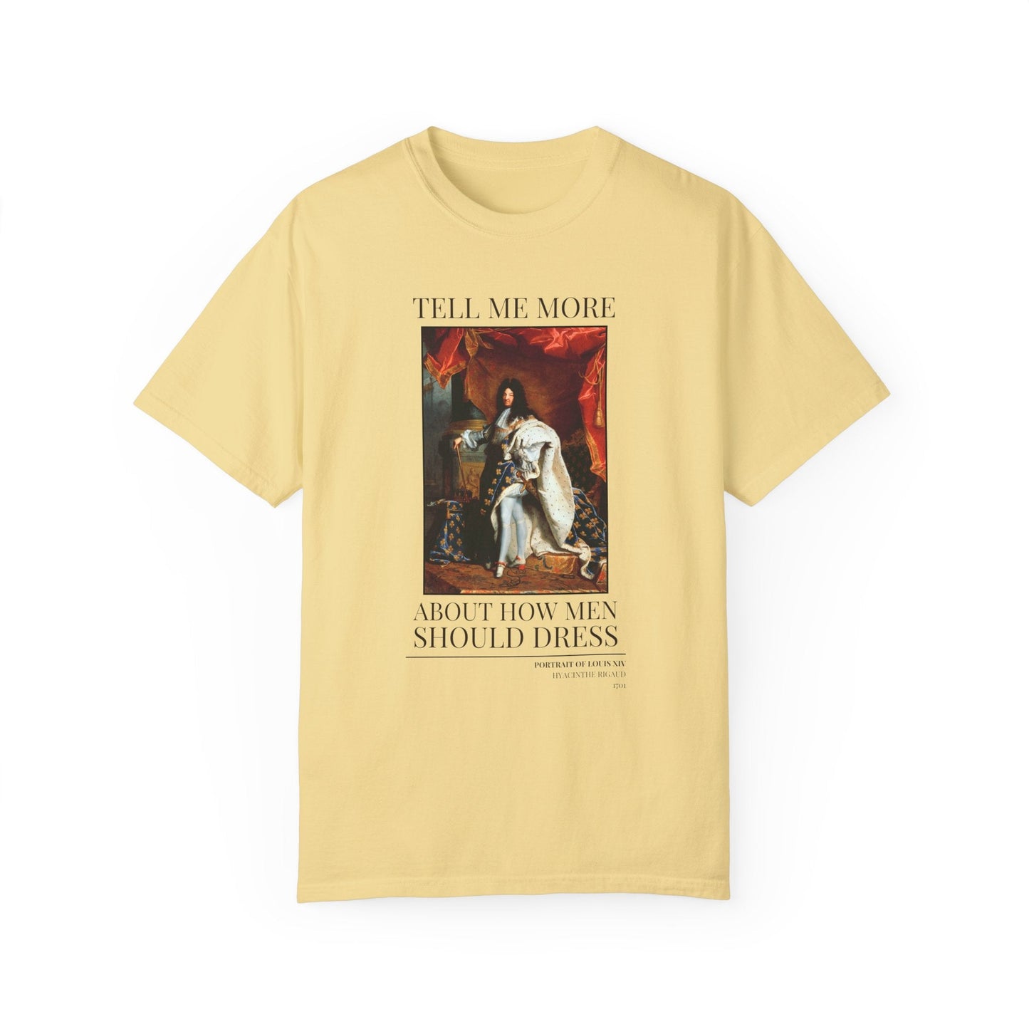 Funny Fashion History Shirt: Louis XIV