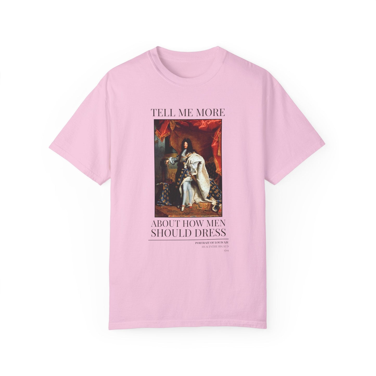 Funny Fashion History Shirt: Louis XIV