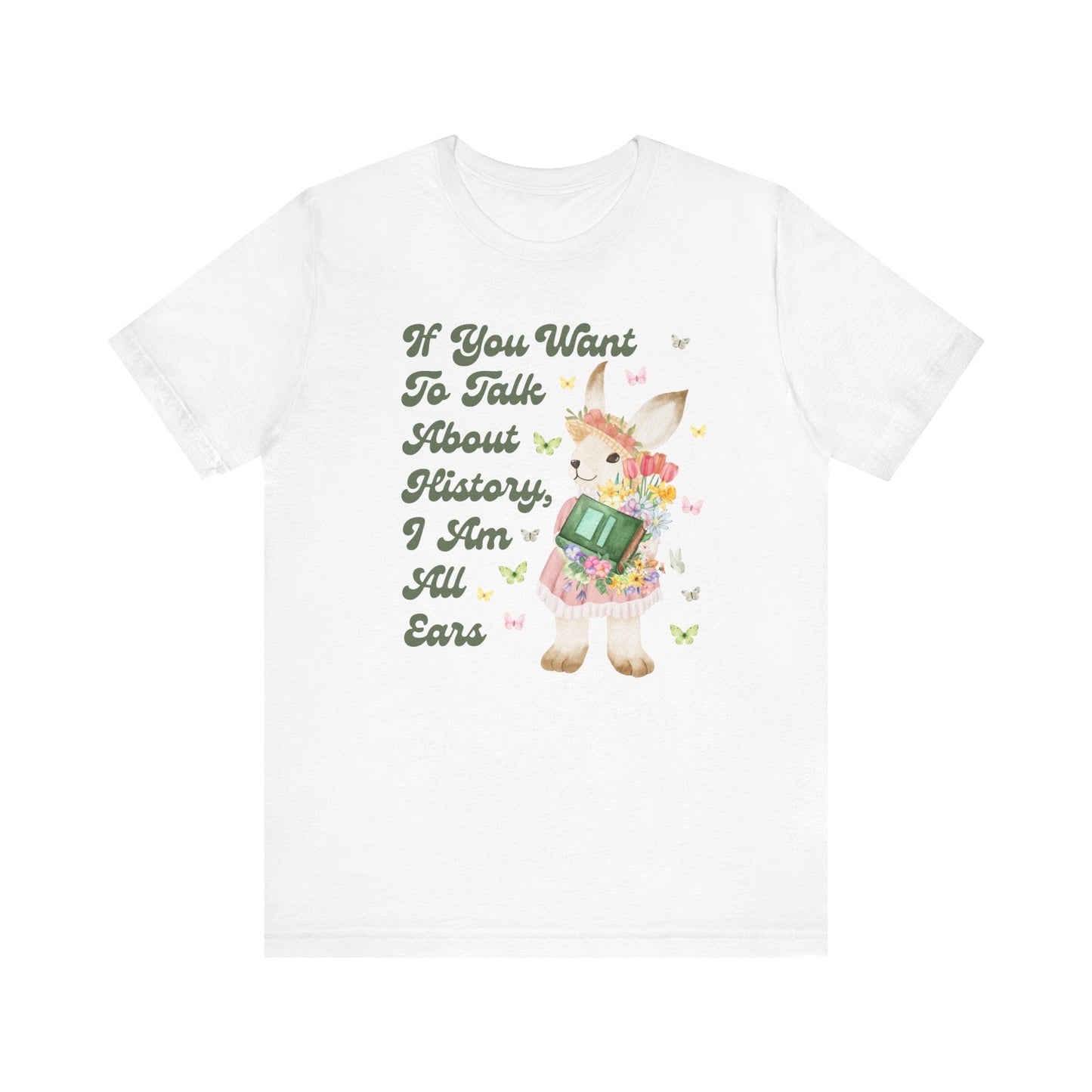 Funny History Shirt for History Buff