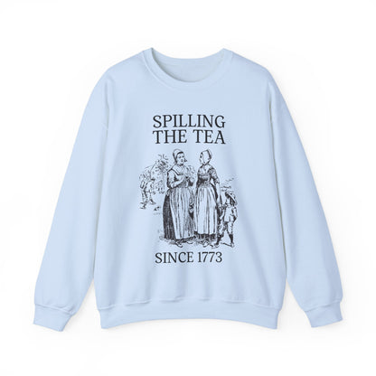 Crewneck: Spilling The Tea Since 1773