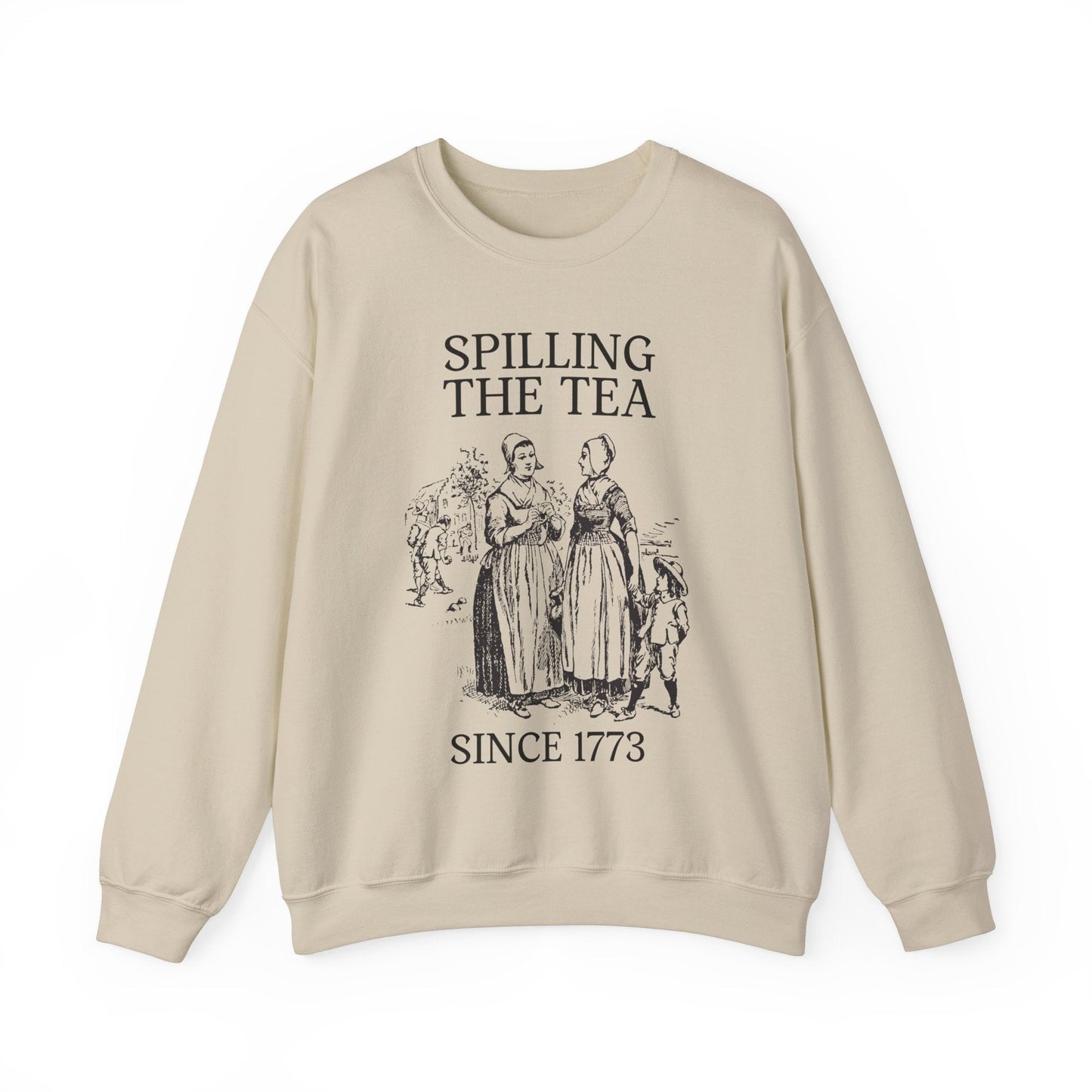 Crewneck: Spilling The Tea Since 1773