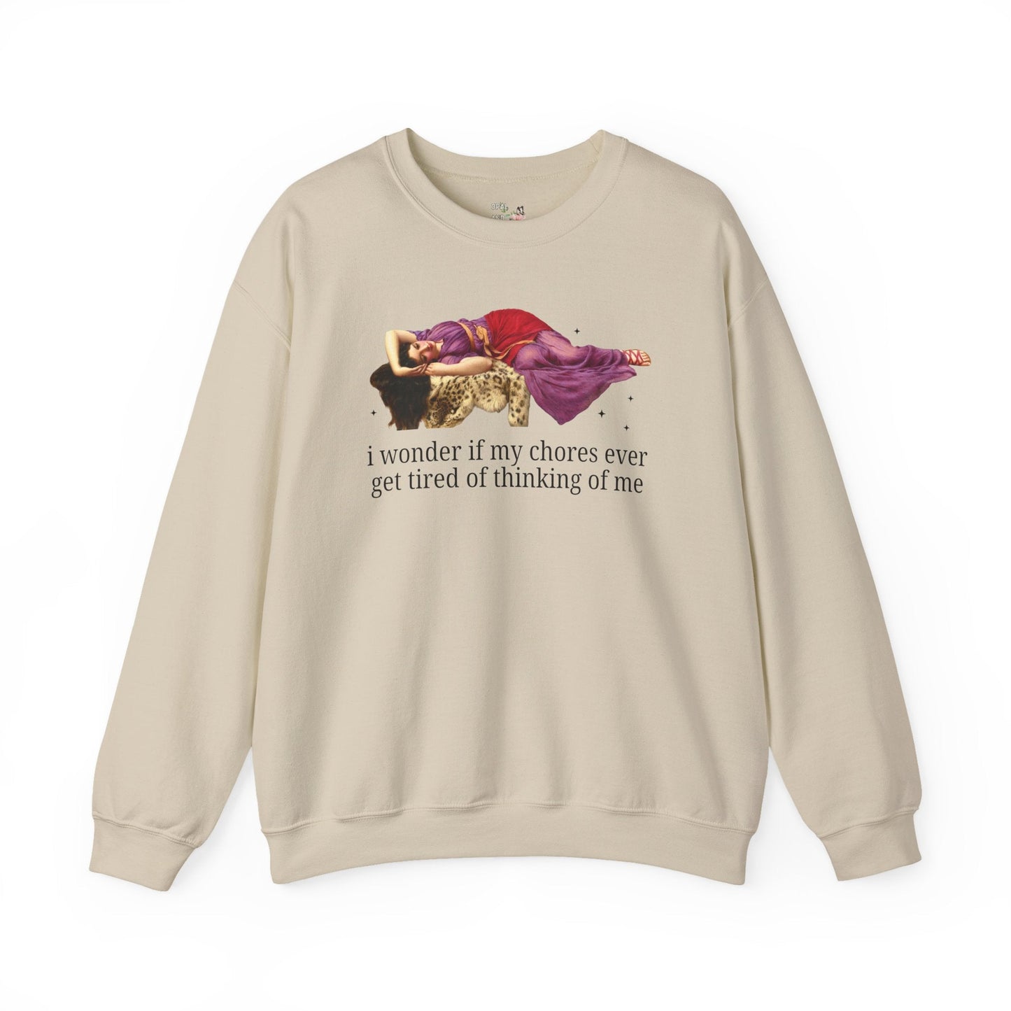 I Wonder if My Shoes Ever Get Tired of Thinking of Me Sweatshirt