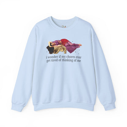 I Wonder if My Shoes Ever Get Tired of Thinking of Me Sweatshirt
