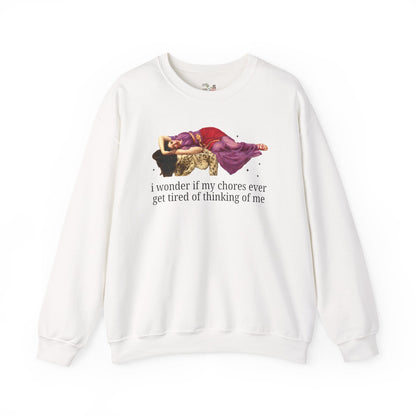 I Wonder if My Shoes Ever Get Tired of Thinking of Me Sweatshirt