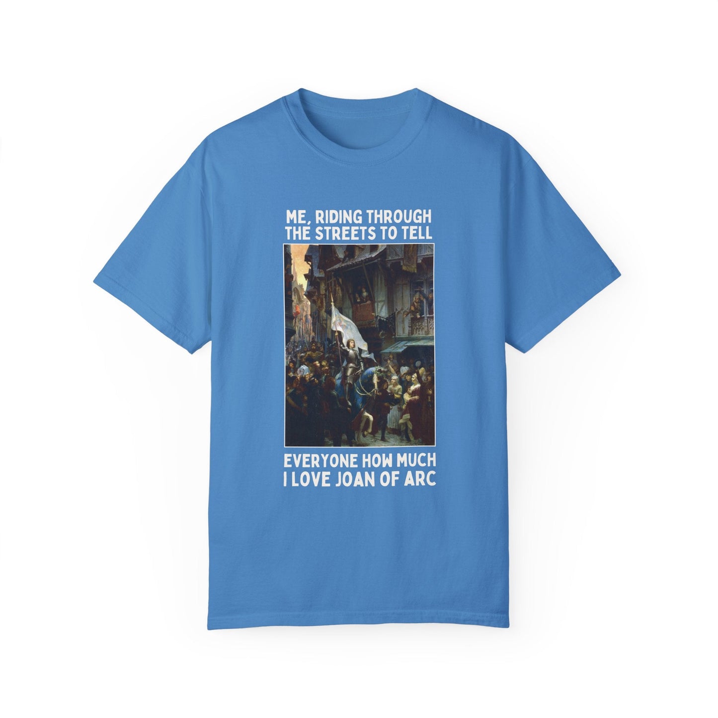 Funny Joan of Arc Shirt for History Teacher
