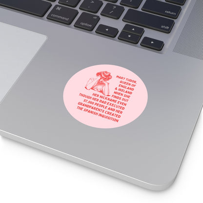 Funny Mary Tudor Sticker