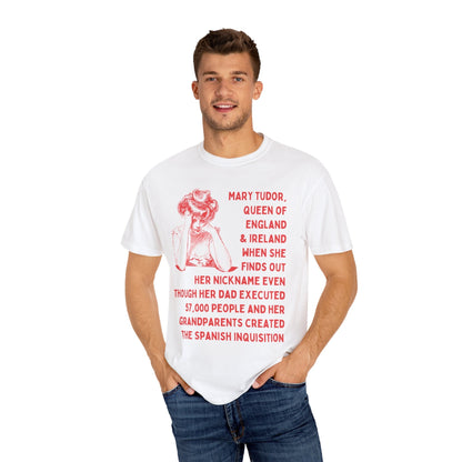 Funny Mary Tudor Tee Shirt