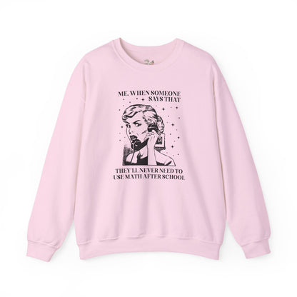 Funny Math Teacher Sweatshirt for Math Professor