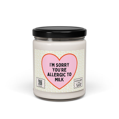I'm Sorry You're Allergic to Milk