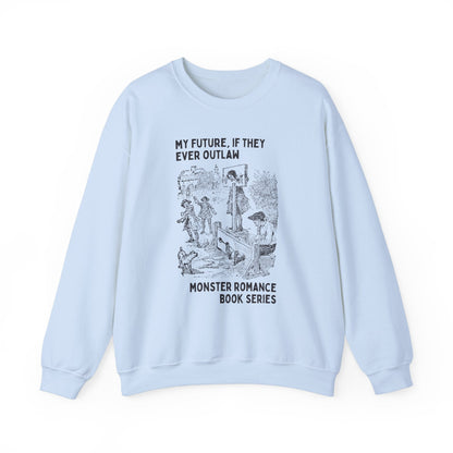 Funny Monster Romance Sweatshirt