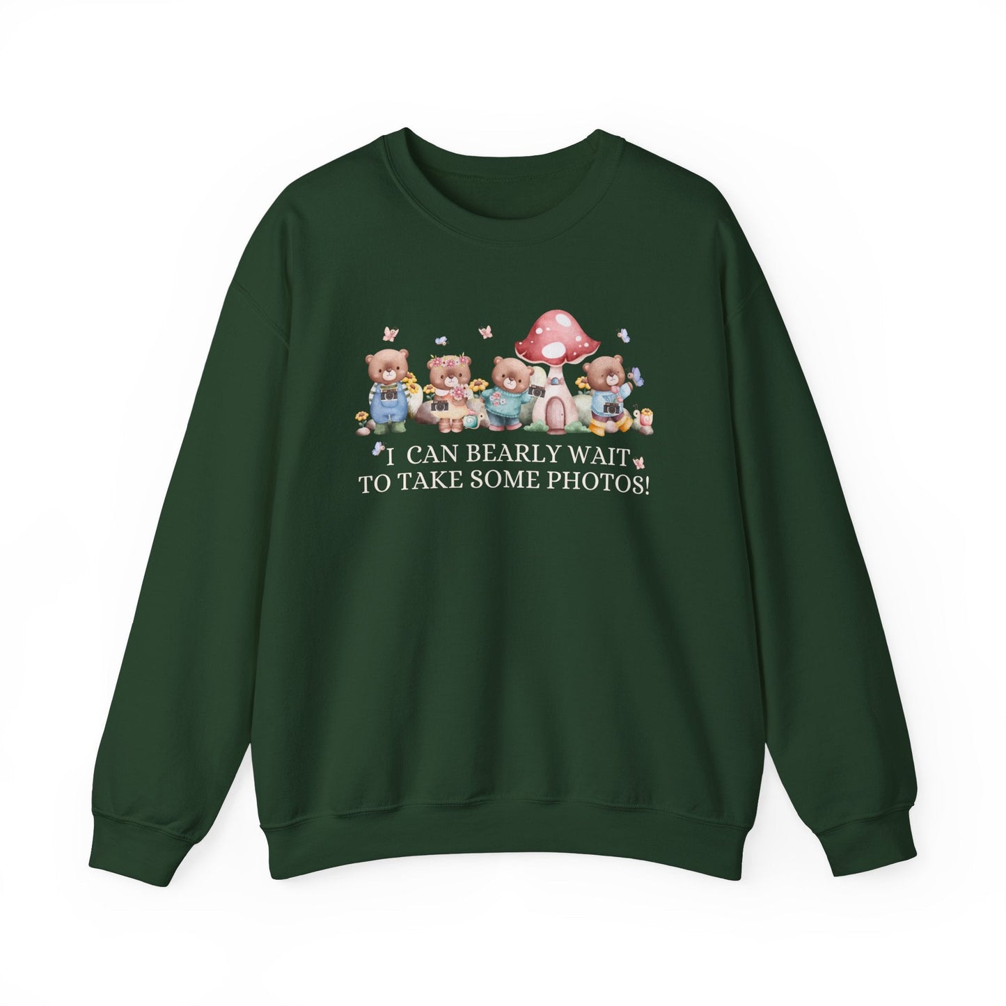 Bearly Wait to Take Photos: Sweatshirt