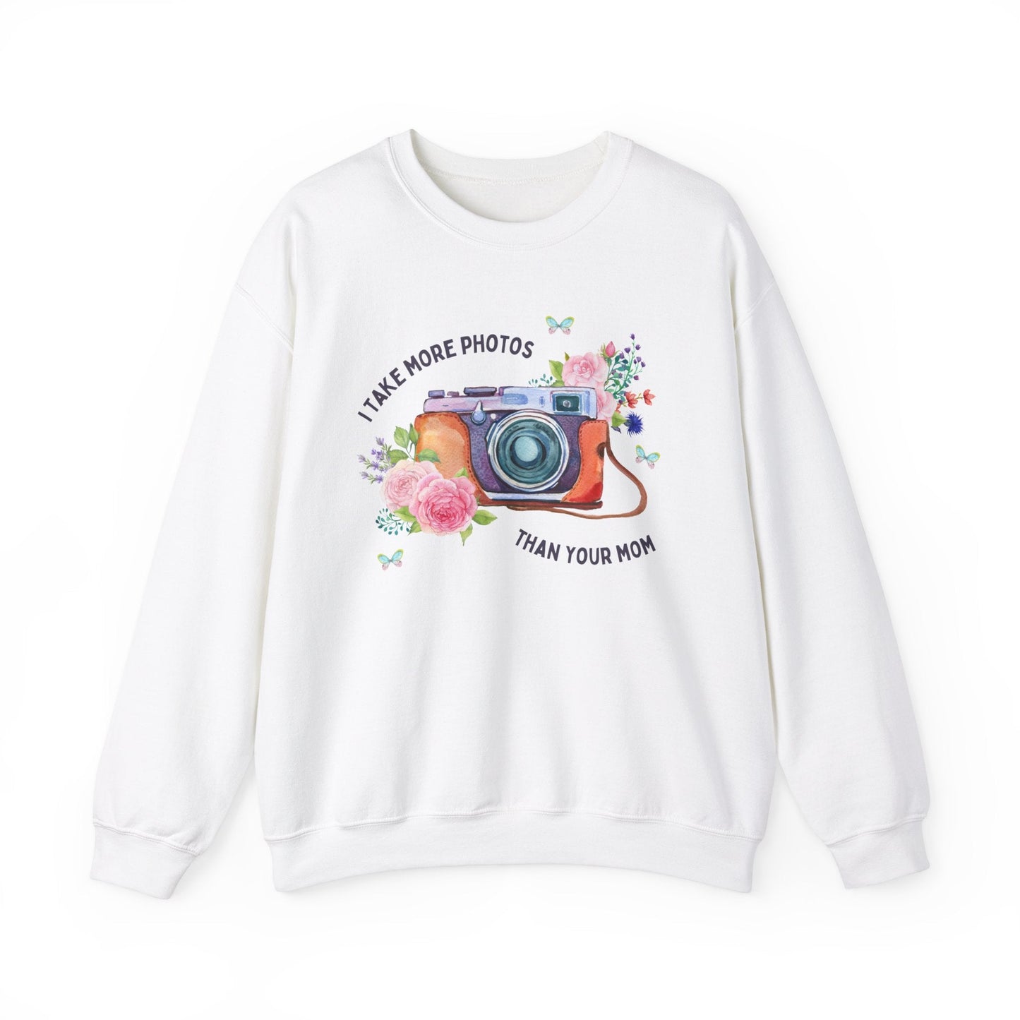 More Photos Than Your Mom Sweatshirt