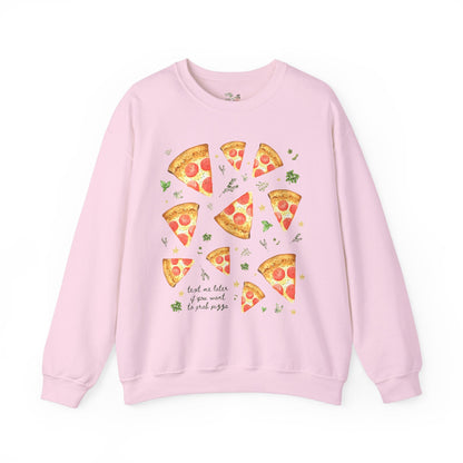 Silly Pizza Lover Sweatshirt