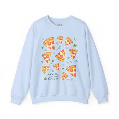 Silly Pizza Lover Sweatshirt
