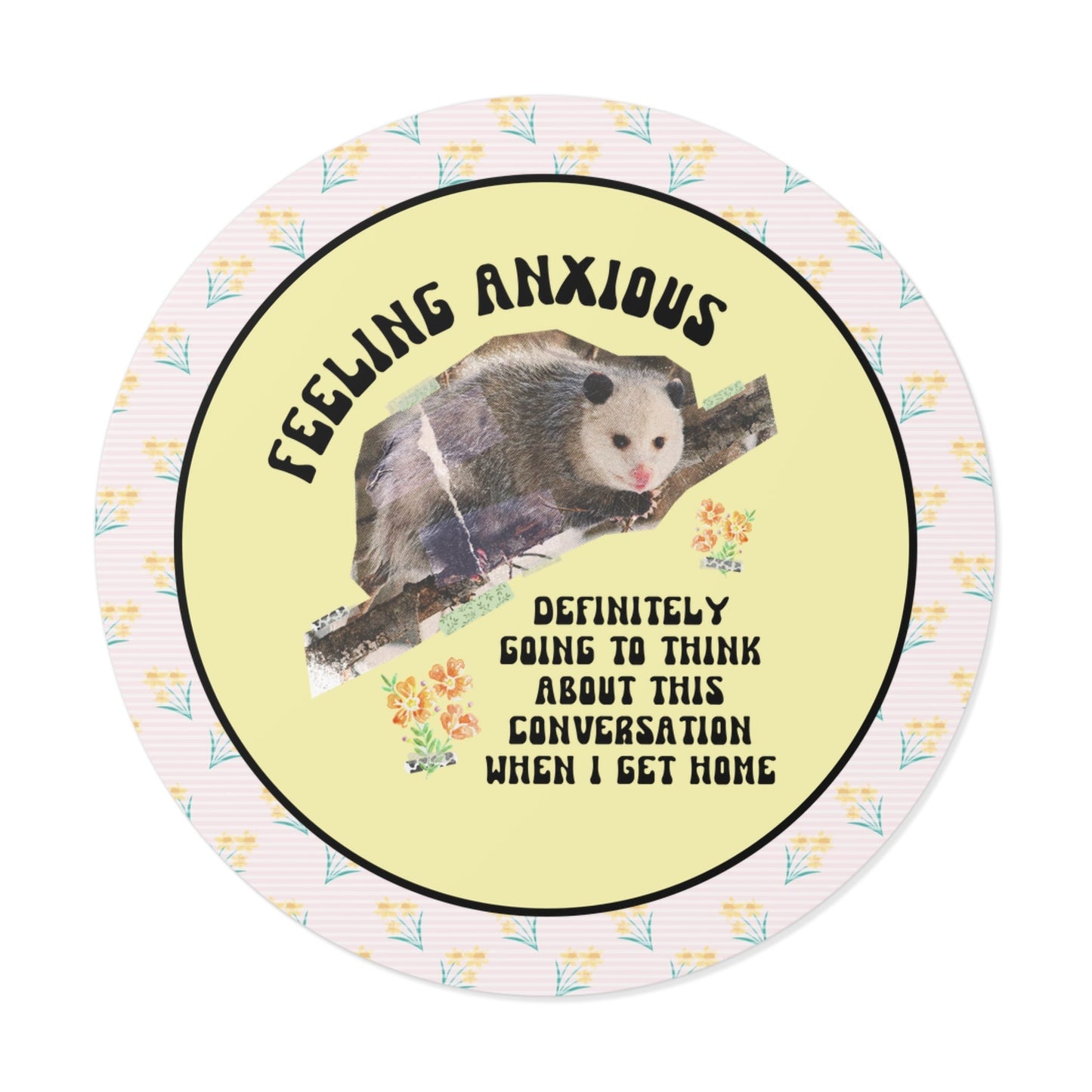 Funny Possum Sticker: Feeling Anxious