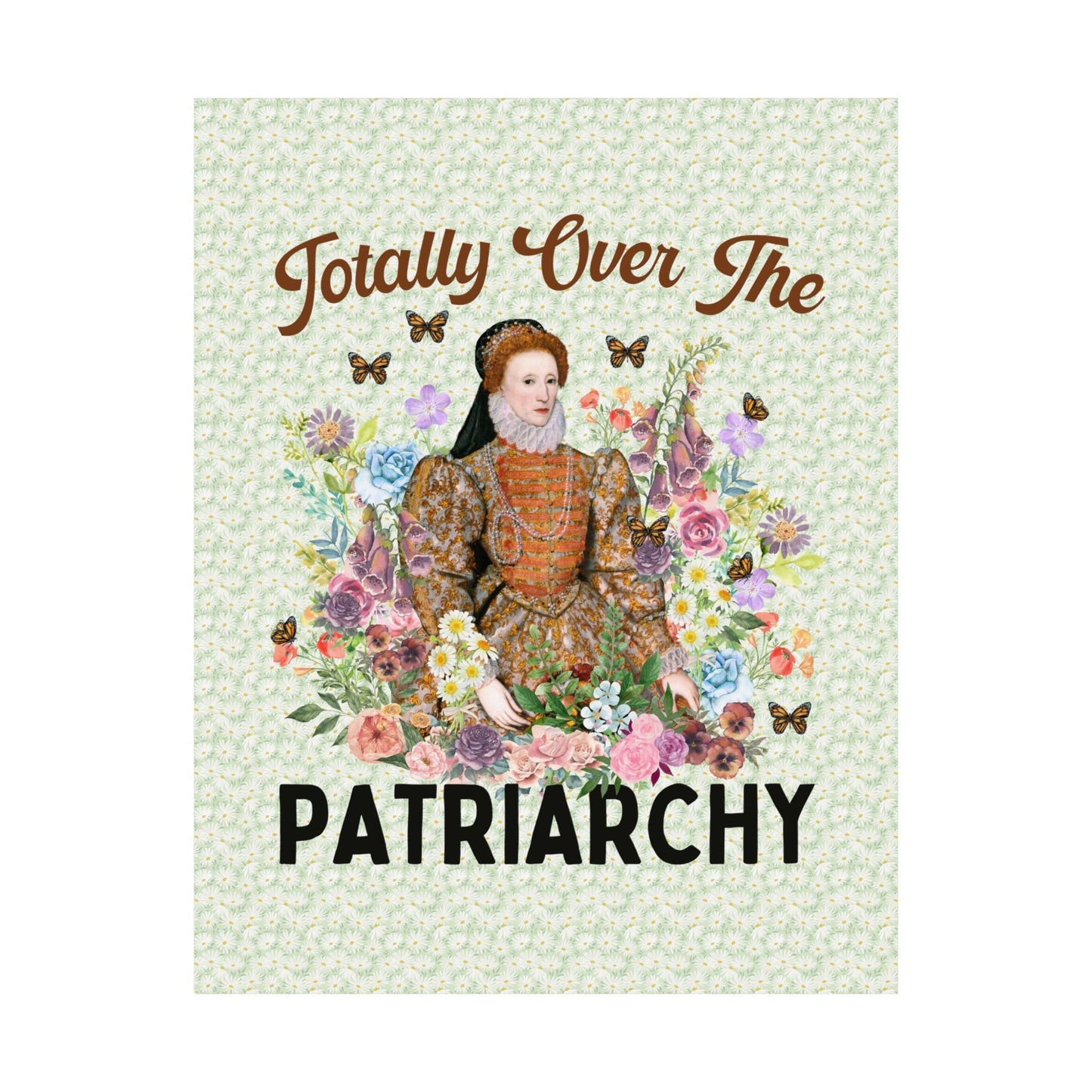 Funny Queen Elizabeth Poster for Feminist