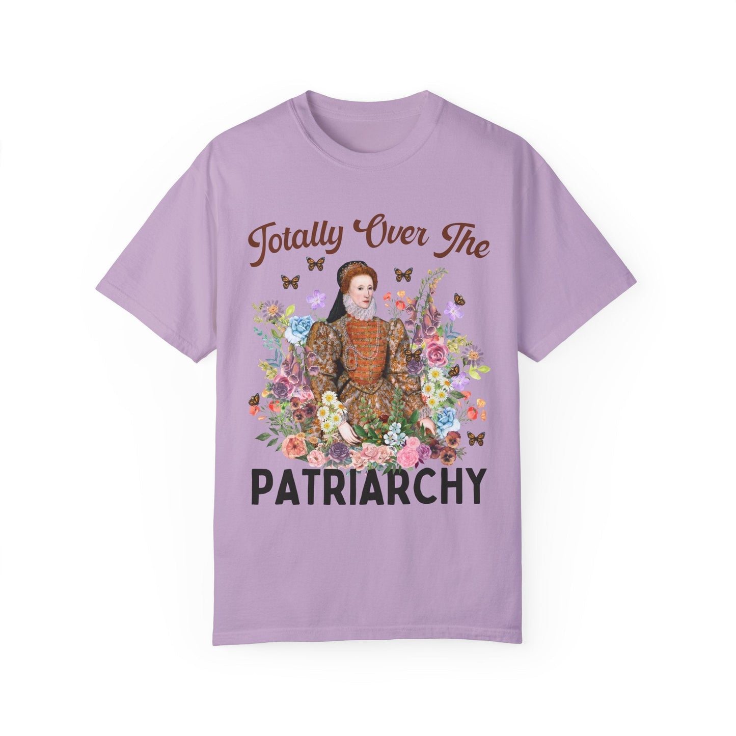 Totally Over the Patriarchy Tee