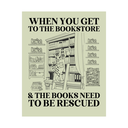 When You Get to the Bookstore and The Books Need to Be Rescued