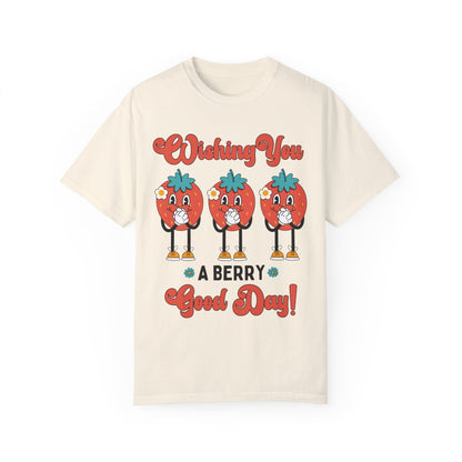 Wishing You a Berry Good Day Tee