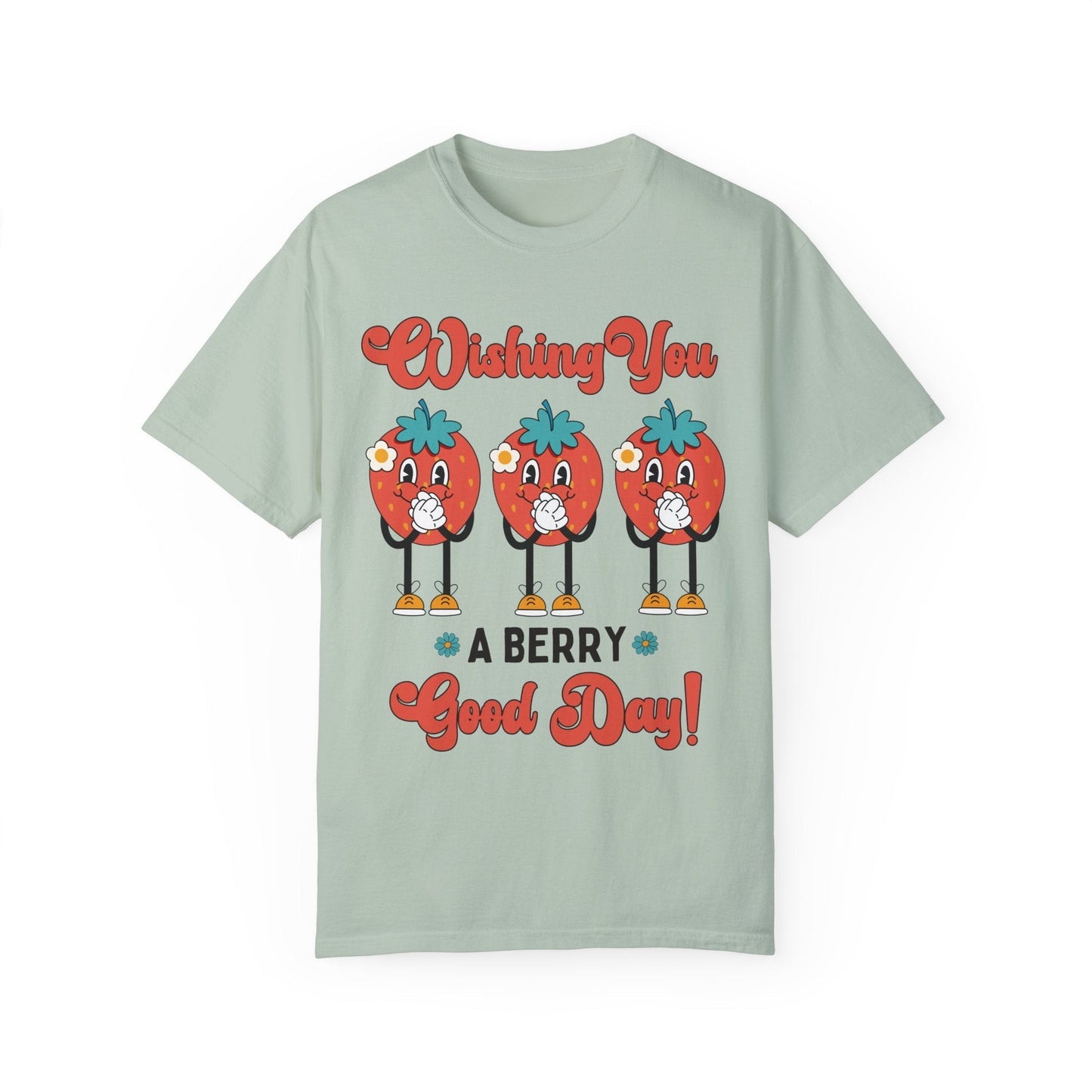 Wishing You a Berry Good Day Tee