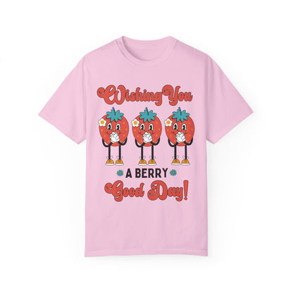 Wishing You a Berry Good Day Tee