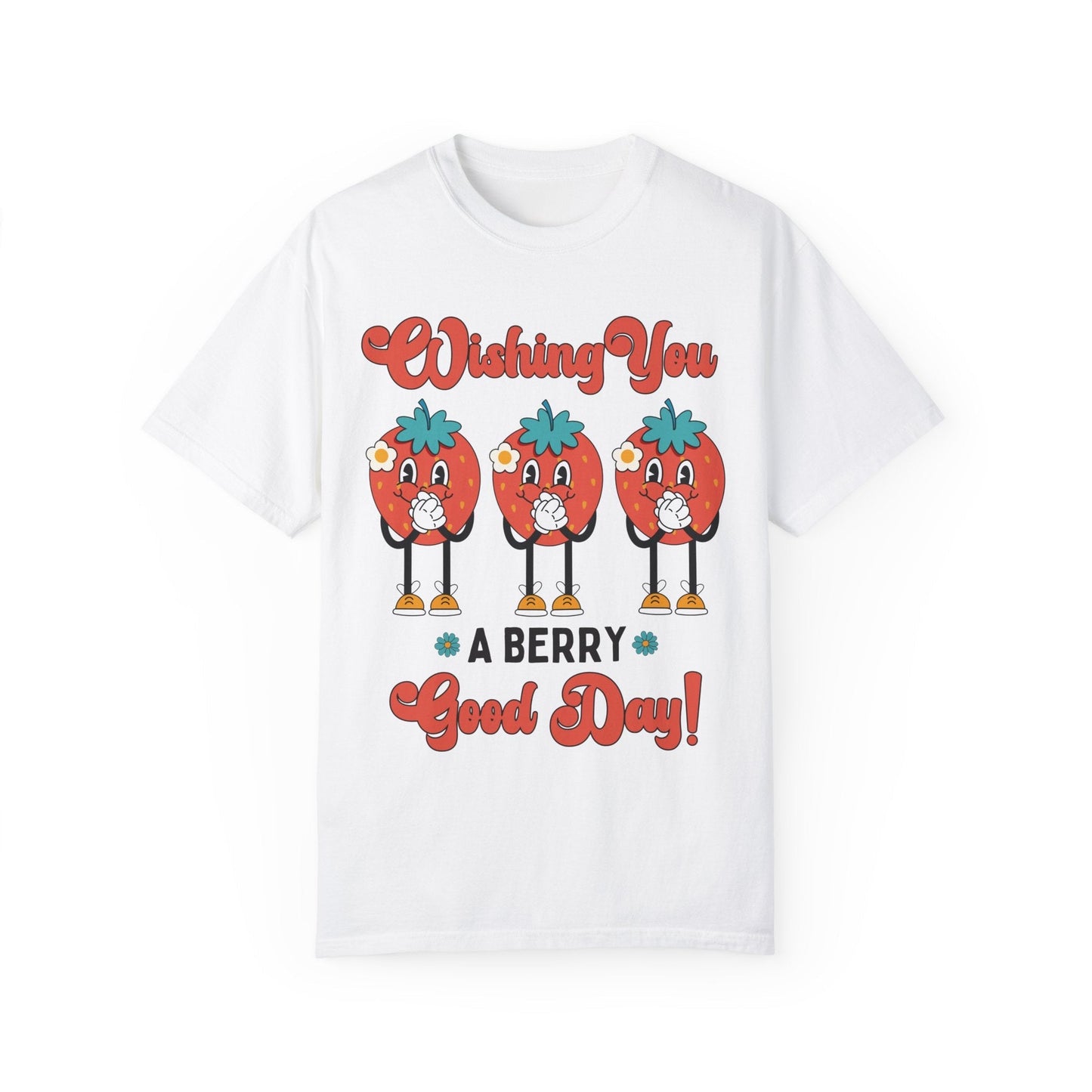 Wishing You a Berry Good Day Tee