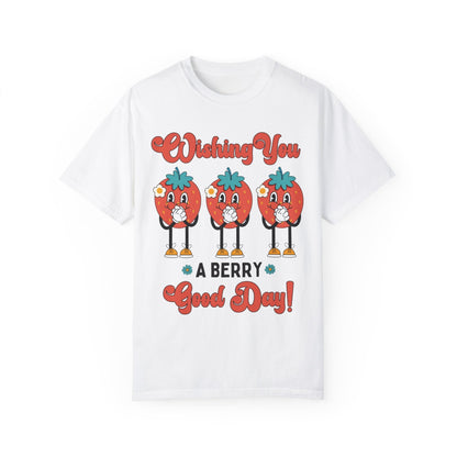 Wishing You a Berry Good Day Tee