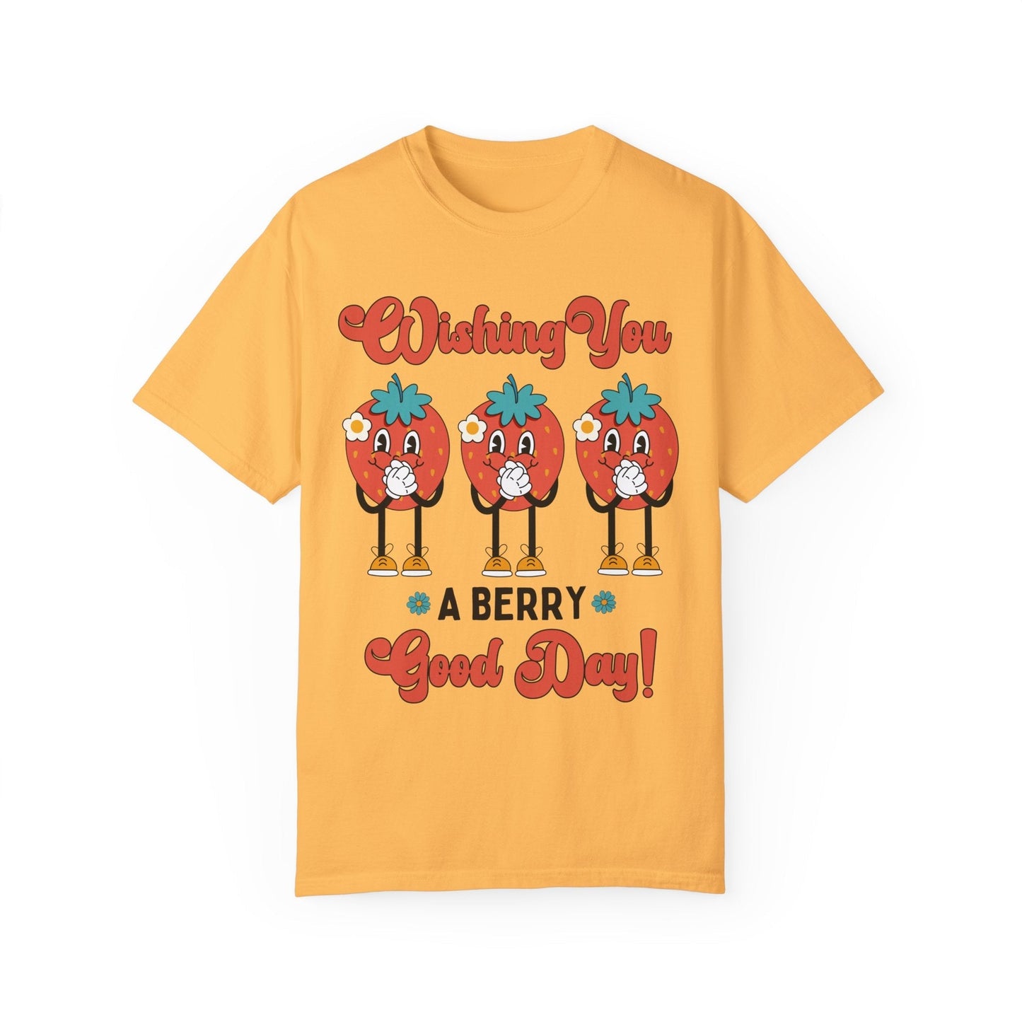 Wishing You a Berry Good Day Tee