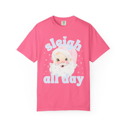 Funny Santa Shirt for Holidays: Sleigh All Day
