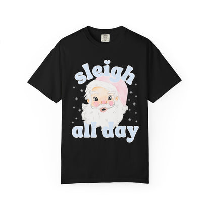 Funny Santa Shirt for Holidays: Sleigh All Day