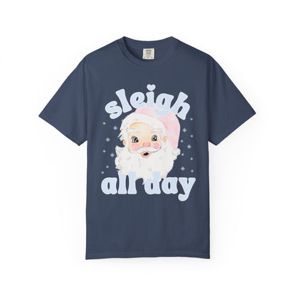 Funny Santa Shirt for Holidays: Sleigh All Day