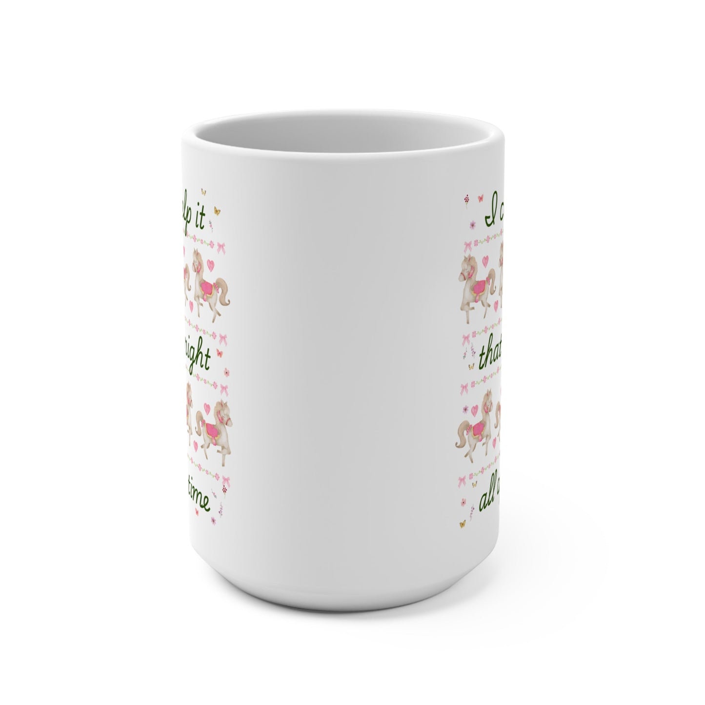 Right all The Time Mug