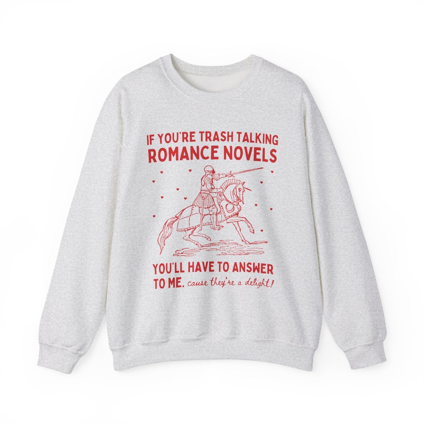 Funny Saying Bookworm Crewneck for Romance Reader