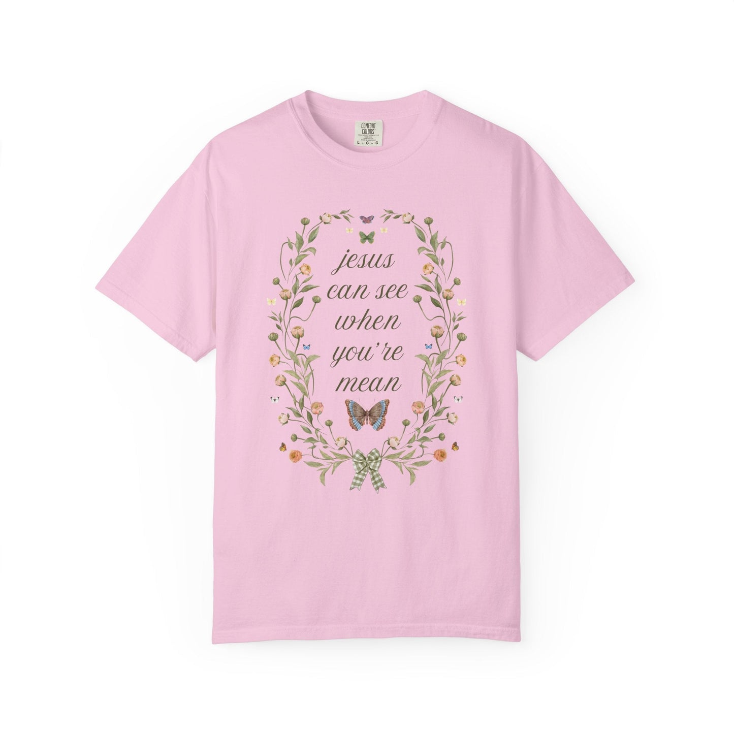 Jesus Can See When You're Mean Shirt